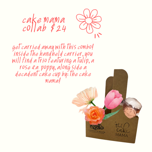 cake mama collab- mother's day flowers