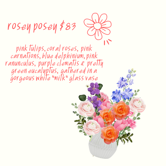 rosey posey- mother's day flowers